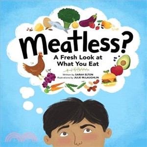 Meatless? ― A Fresh Look at What You Eat