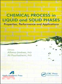 Chemical Process in Liquid and Solid Phase ― Properties, Performance and Applications