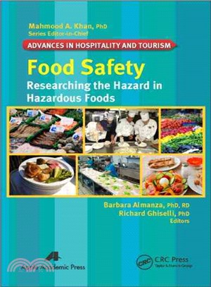 Food Safety ─ Researching the Hazard in Hazardous Foods