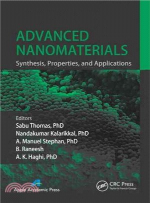 Advanced Nanomaterials ― Synthesis, Properties, and Applications