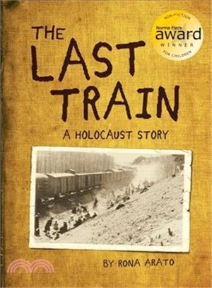 The Last Train―A Holocaust Story