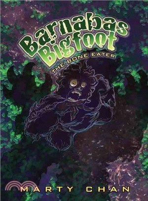 Barnabas Bigfoot ― Bone Eater