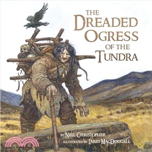 The Dreaded Ogress of the Tundra