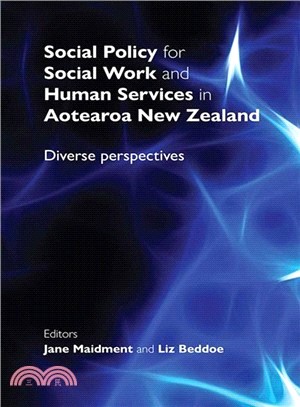 Social Policy for Social Work and Human Services in Aotearoa New Zealand ― Diverse Perspectives