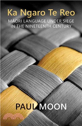 Ka Ngaro Te Reo ― Maori Language Under Siege in the 19th Century