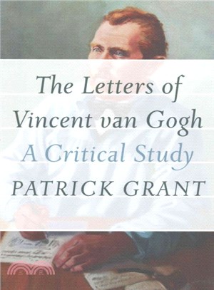 Letters of Vincent Van Gogh ― A Critical Study