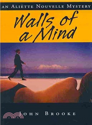 Walls of a Mind ― An Aliette Nouvelle Mystery