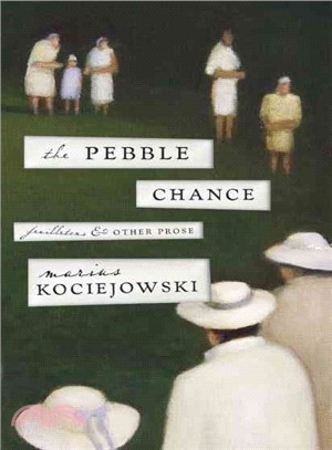 The Pebble Chance ― Feuilletons & Other Prose