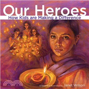 Our Heroes ― How Kids Are Making a Difference