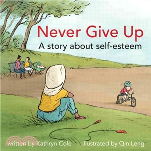 Never Give Up ─ A Story About Self-esteem