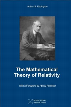 The Mathematical Theory of Relativity