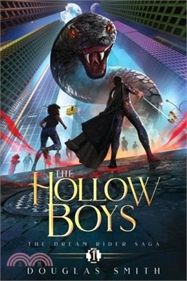 The Hollow Boys: The Dream Rider Saga, Book 1