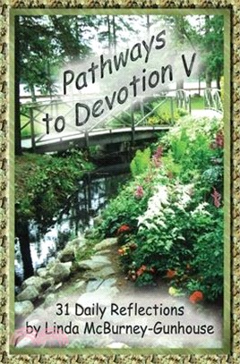 Pathways to Devotion V