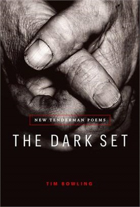 The Dark Set ― New Tenderman Poems