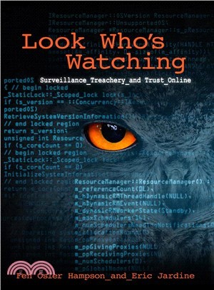 Look Who's Watching ─ Surveillance, Treachery and Trust Online