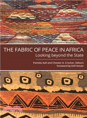 The Fabric of Peace in Africa ─ Looking Beyond the State