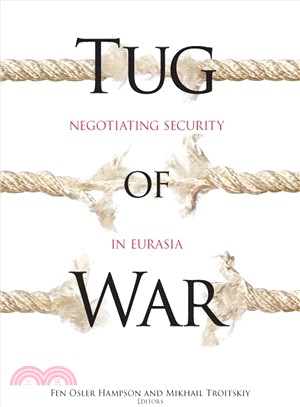 Tug of War ─ Negotiating Security in Eurasia