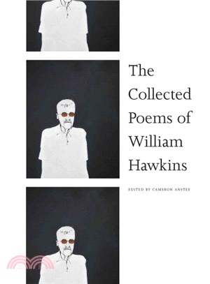 The Collected Poems of William Hawkins