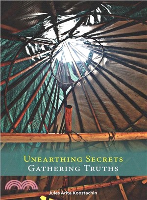 Unearthing Secrets, Gathering Truths
