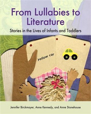 From Lullabies to Literature ― Stories in the Lives of Infants and Toddlers