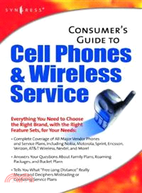 Consumer's Guide to Cell Phones and Wireless Service Plans