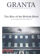 Granta 103: The Rise of the British Jihad