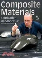 Composite Materials ─ Fabrication Handbook #1