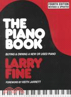 The Piano Book ─ Buying and Owning a New or Used Piano