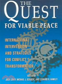 The Quest For Viable Peace—International Intervention And Strategies For Conflict Transformation