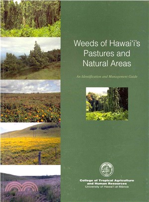 Weeds of Hawaii's Pastures & Natural Areas ― An Identification and Management Guide