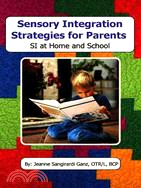 Sensory Integration Strategies for Parents: Si at Home and School