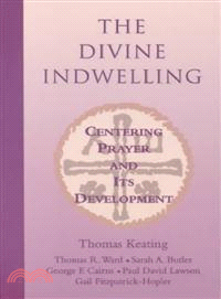 The Divine Indwelling ― Centering Prayer and Its Development