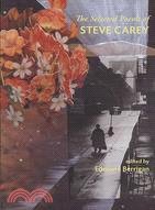 The Selected Poems of Steve Carey