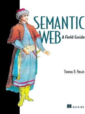 Semantic Web ― A Field Guide