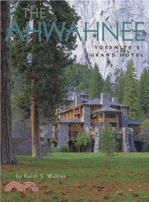 The Ahwahnee ― Yosemite's Grand Hotel