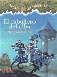 El Caballero Del Alba / The Knight at Dawn