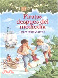 Piratas Al Medio Dia / Pirates Past Noon