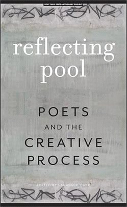 Reflecting Pool ― Poets and the Creative Process
