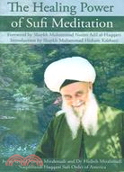 The Healing Power of Sufi Meditation