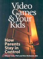 Video Games & Your Kids: How Parents Stay in Control