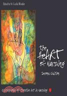 The Heart of Nursing: Expressions of Creative Art in Nursing