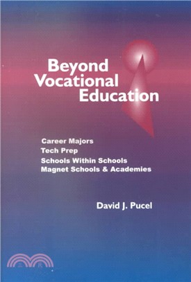 Beyond Vocational Education：Career Majors, Tech Prep