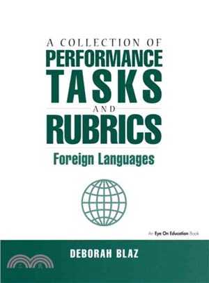 A Collection of Performance Tasks and Rubrics ─ Foreign Languages