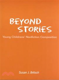 Beyond Stories ─ Young Children's Nonfiction Composition