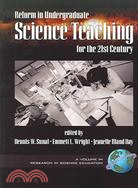 Reform in Undergraduate Science Teaching for the 21st Century