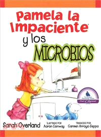 Pamela La Impaciente Y Los Microbios