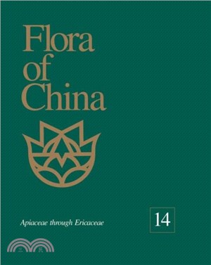 Flora of China, Volume 14 - Apiaceae through Ericaceae