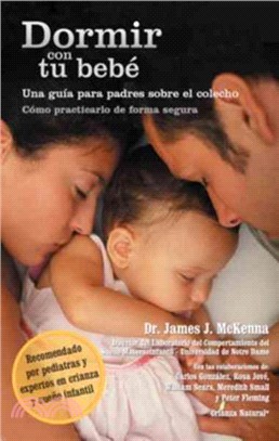 Dormir con tu bebe / Sleeping With Your Baby ─ Una guia para padres sobre el colecho