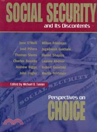 Social Security and Its Discontents ― Perspectives on Choice