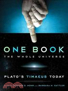 One Book, the Whole Universe ─ Plato's Timaeus Today